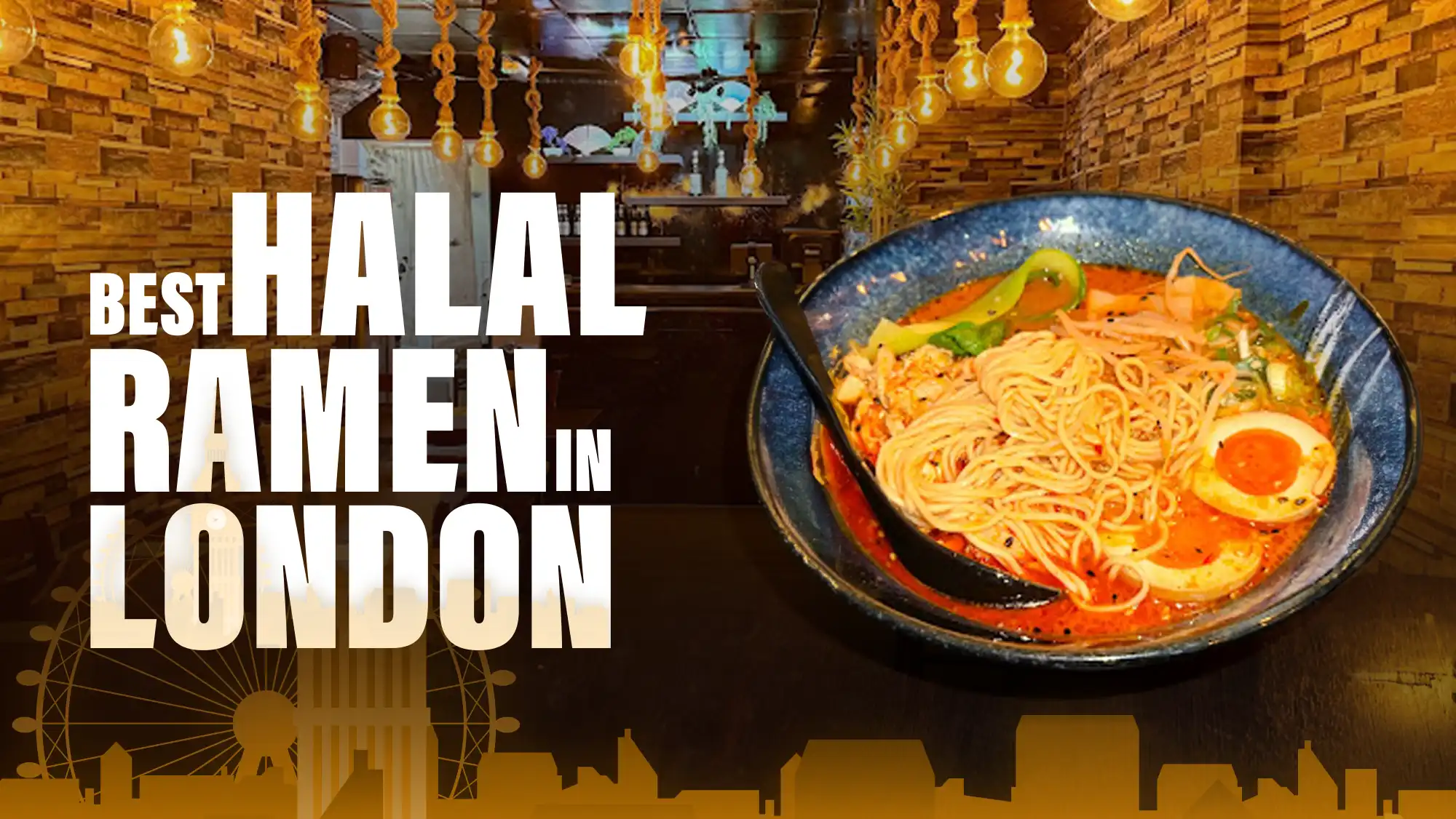 Best Halal Ramen In London