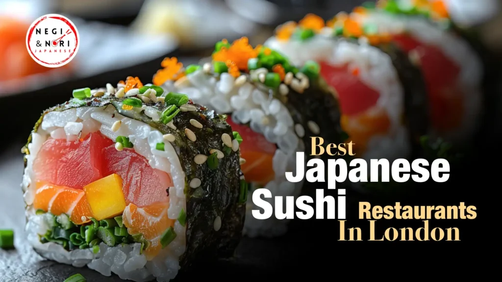 Best Japanese Sushi in London