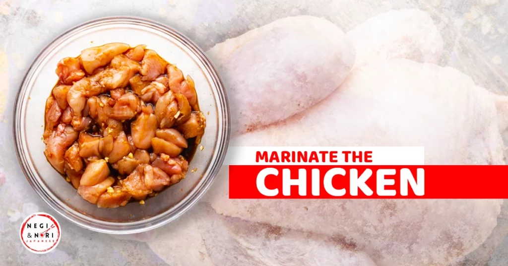 Marinate the Chicken