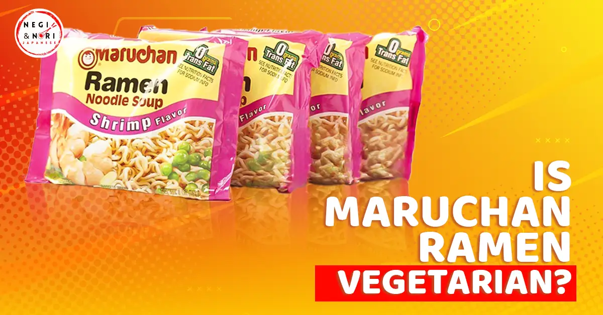 Is Maruchan Ramen Vegetarian