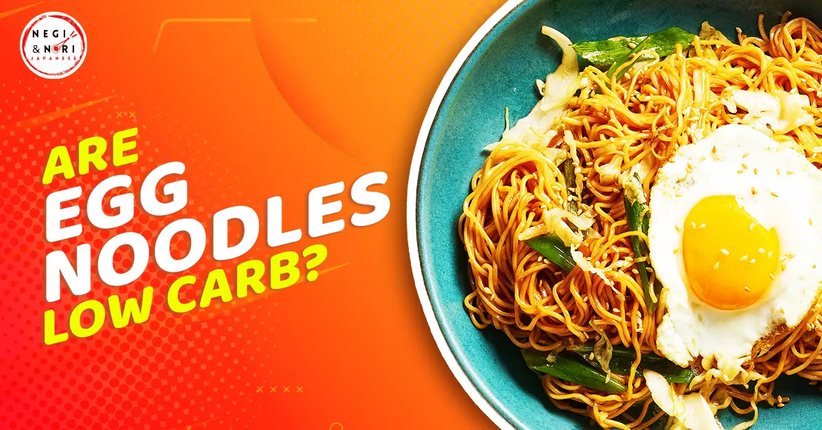 Are Egg Noodles Low Carb