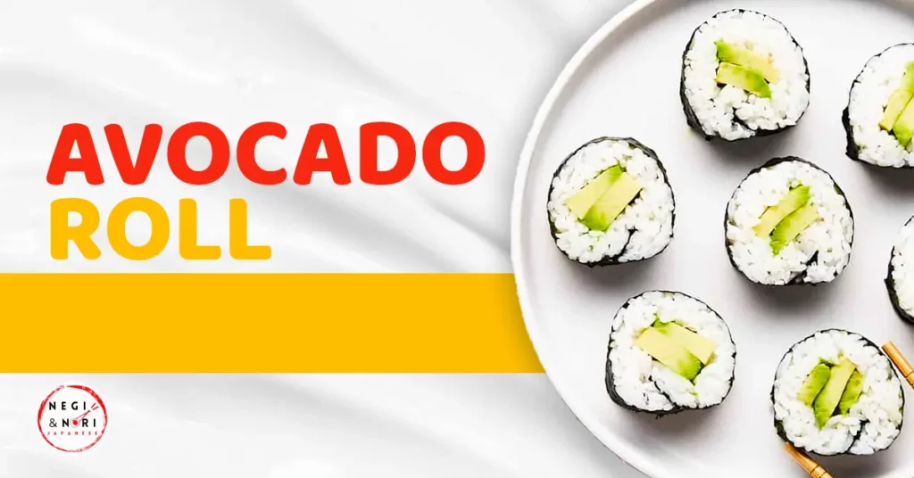 Avocado Roll