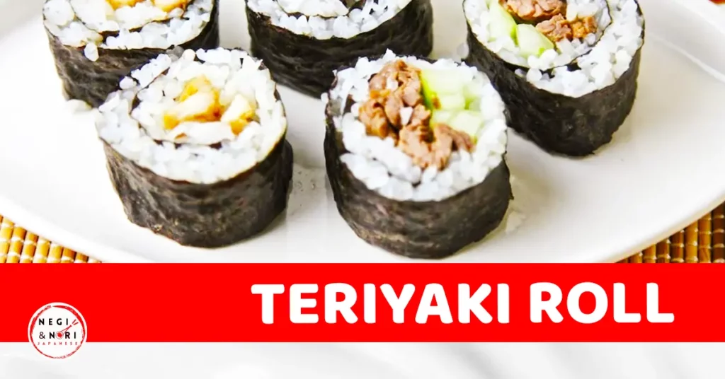 Teriyaki Roll