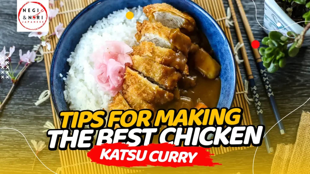 Tips for Making the Best Chicken Katsu Curry