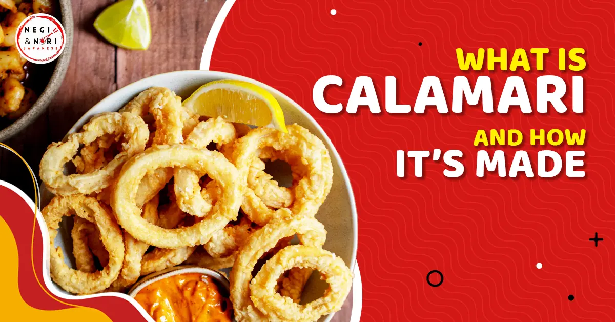 What Is Calamari and How It’s Made