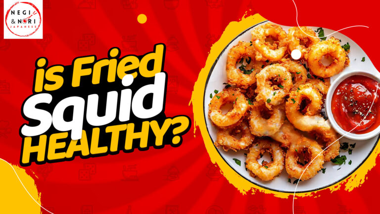 Is Fried Squid Healthy